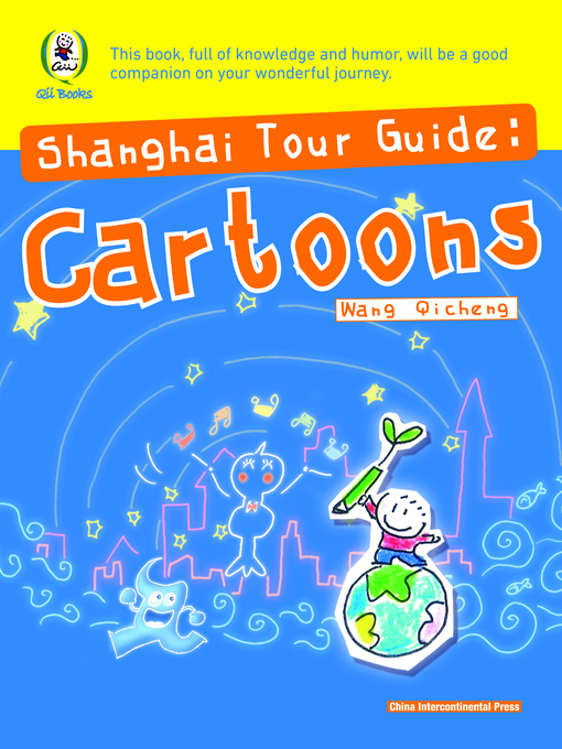 Title details for Shanghai Tour Guide: Cartoons (漫画旅行上海) by Wang Qicheng - Available